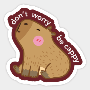 Don't Worry Be Cappy Sticker